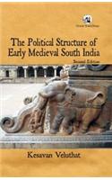 The Political Structure of Early Medieval South India