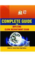 Complete Guide for IBPS CWE Clerk Recruitment Examination