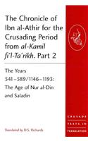 Chronicle of Ibn Al-Athir for the Crusading Period from Al-Kamil Fi'l-Ta'rikh. Part 2