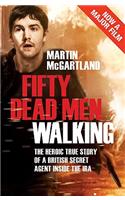 Fifty Dead Men Walking