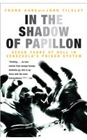 In the Shadow of Papillon