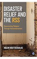 Disaster Relief and The RSS