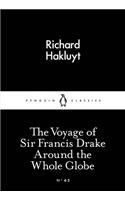 The Voyage of Sir Francis Drake Around the Whole Globe