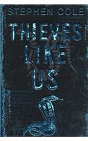 Thieves Like Us