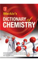 Blackie'S Dictiory Of Chemistry