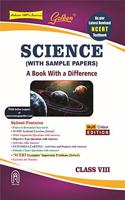 Golden Science: (With Sample Papers) A Book With A Difference For Class- Viii (For 2021 Cbse Final Exams)