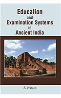 Education and Examination Systems in Ancient India