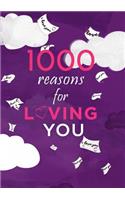 1000 Reasons For Loving You