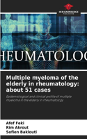 Multiple myeloma of the elderly in rheumatology