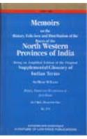 Memoirs on the History, Folk-lore and Distribution of the Races of the North Western Provinces of India