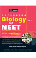 Exploring Biology Volume 1 for Medical Entrance Examinations 2013