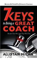 7 Keys To Being A Great Coach