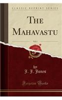 The Mahavastu, Vol. 3 (Classic Reprint)