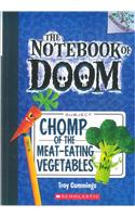 The Notebook Of Doom #4 Chomp Of The Meat Eating Vegetables (Branches)