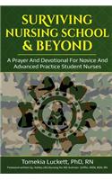 Surviving Nursing School & Beyond