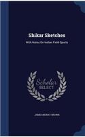 Shikar Sketches