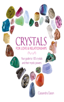 Crystals for Love & Relationships