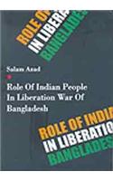 Role of Indian People in Liberation War of Bangladesh