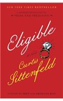 Eligible : A modern retelling of Pride and Prejudice