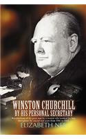 Winston Churchill by His Personal Secretary