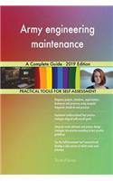 Army engineering maintenance A Complete Guide - 2019 Edition