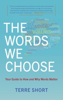 The Words We Choose