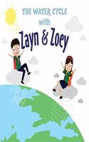 The Water Cycle with Zayn & Zoey