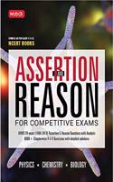 Assertion and Reason for Competitive Exams (PCB)