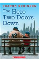 Hero Two Doors Down: Based on the True Story of Friendship Between a Boy and a Baseball Legend