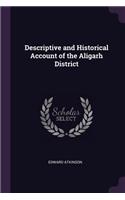 Descriptive and Historical Account of the Aligarh District