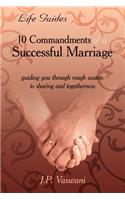 10 Commandments of a Successful Marriage