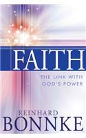 Faith: The Link with God's Power