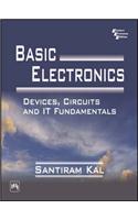 Basic Electronics: Devices, Circuits And It Fundamentals