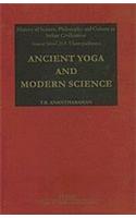 Ancient Yoga and Modern Science