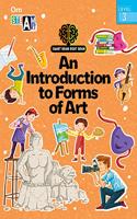 SMART BRAIN RIGHT BRAIN: ART LEVEL 3 AN INTRODUCTION TO FORM OF ART (STEAM)