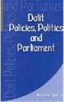 Dalit Policies, Politics And Parliament