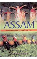 Assam : Its Heritage  And Culture