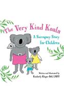 The Very Kind Koala