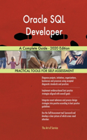 Oracle SQL Developer A Complete Guide - 2020 Edition