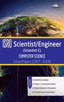 Wiley's ISRO Scientist/Engineer (Scientist - C) Computer Science Solved Papers (2007 - 2018)