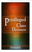 Amar Law Publications Textbook on Privileged Class Deviance for LL.M by Dr. Sheetal Kanwal &Dr. Farhat Khan