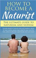 How to Become a Naturist