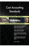 Cost Accounting Standards A Complete Guide - 2020 Edition