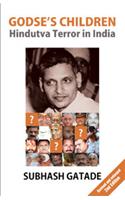 Godse's Children: Hindutva Terror in India