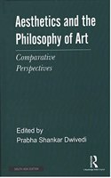 Aesthetics and the Philosophy of Art: Comparative Perspectives