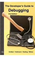 Developer's Guide to Debugging