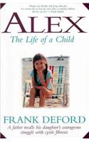 Alex: The Life of a Child