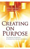 Creating on Purpose