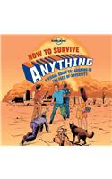 Lonely Planet How to Survive Anything