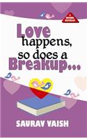 Love Happens So Does A Breakup